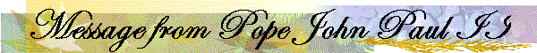 Message from Pope John Paul II
